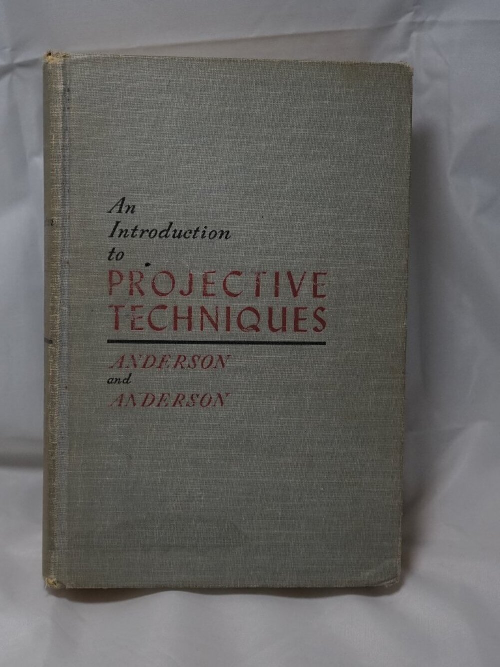 Introduction to Projective Techniques Anderson 1951 Prentice-Hall Rorschach TAT